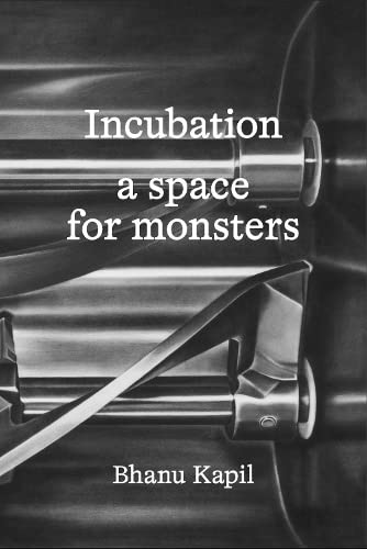 Incubation: a space for monsters