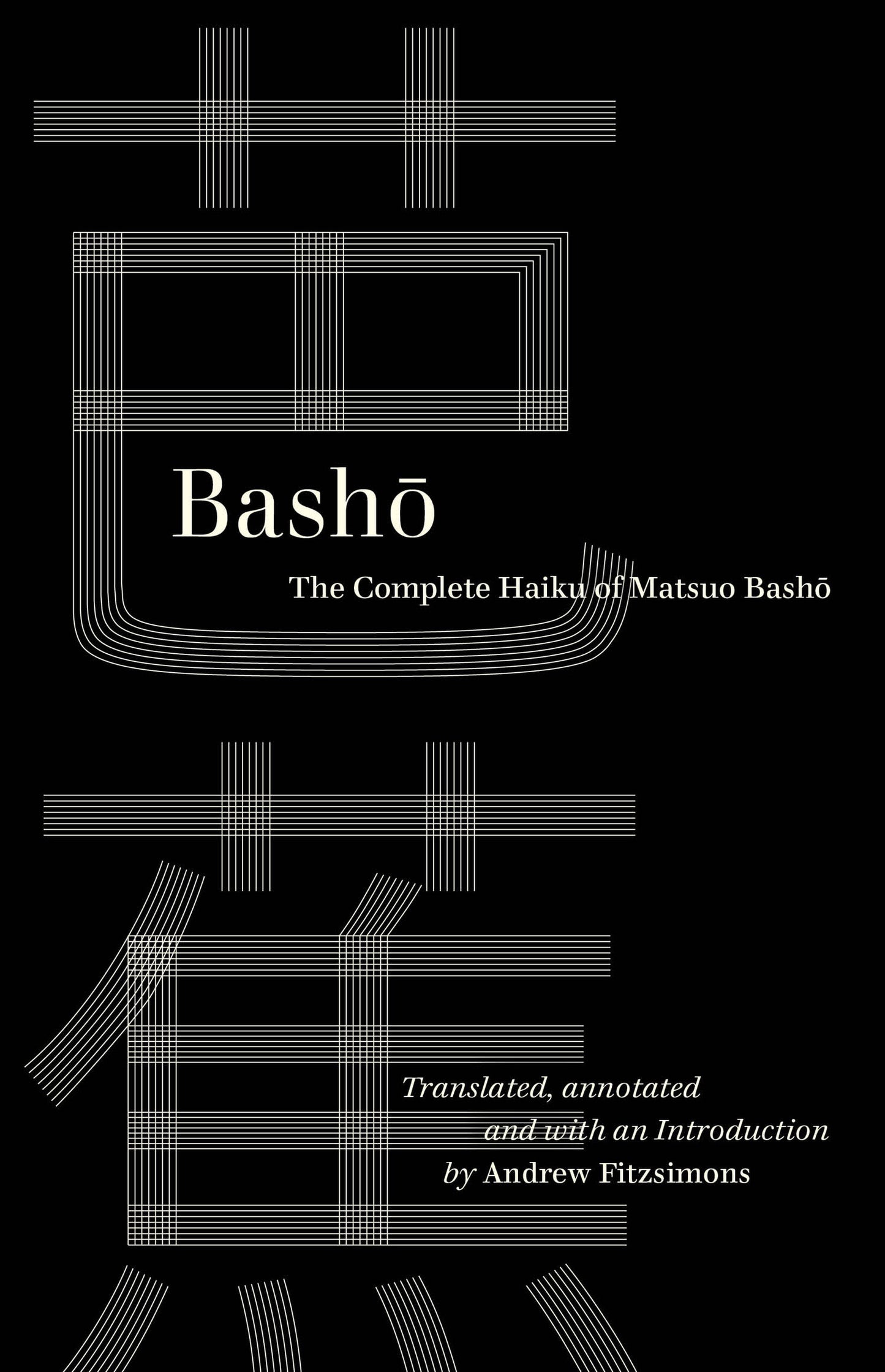 The Complete Haiku of Matsuo Basho