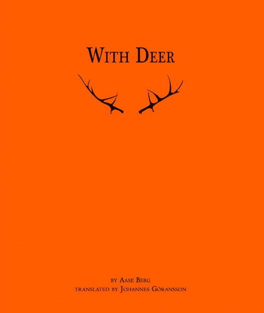 With Deer